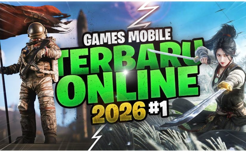 Game Online Terbaru 2026 yang Mengubah Permainan